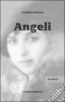 Angeli libro di Sanvitale Giuliana