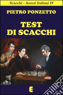 Test di scacchi libro di Ponzetto Pietro