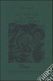 La vite e il vino nella storia libro di Salvo Nicola