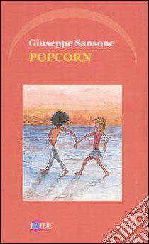 Popcorn libro di Sansone Giuseppe