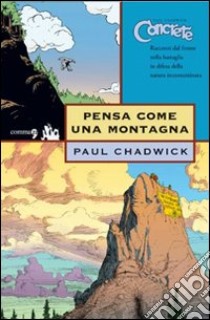 Pensa come una montagna. Concrete. Vol. 5 libro di Chadwick Paul