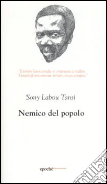 Nemico del popolo libro di Labou Tansi Sony