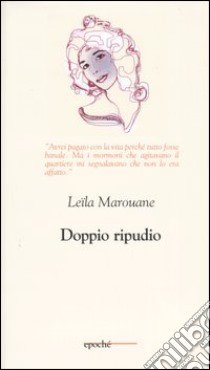 Doppio ripudio libro di Marouane Leïla