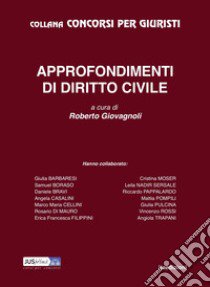 Approfondimenti di diritto civile libro di Giovagnoli R. (cur.)