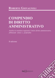 Compendio di diritto amministrativo libro di Giovagnoli Roberto