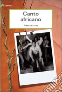 Canto africano libro di Gazzani Federica