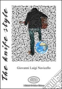 The knife style libro di Navicello Luigi