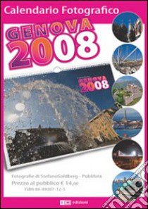 Genova. Calendario 2008 libro