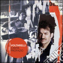 Voltarelli canta Profazio. Con CD Audio libro di Voltarelli Peppe