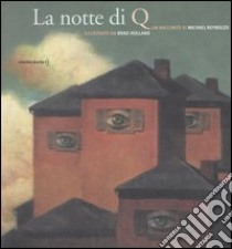 La notte di Q libro di Reynolds Michael