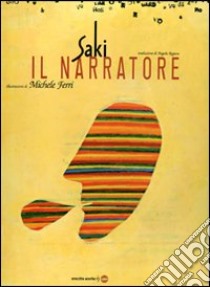 Il narratore. Ediz. illustrata libro di Saki