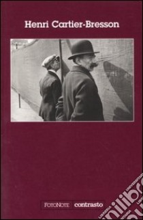 Henri Cartier-Bresson. Ediz. illustrata libro di Cartier-Bresson Henri