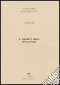 Padre Giuseppe Feola da Campora libro di Infante Antonio