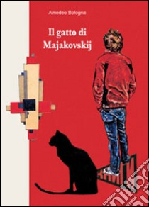 Il gatto di Majacowskij libro di Bologna Amedeo; Quendoz L. (cur.)