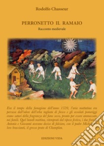 Perronetto il ramaio libro di Chasseur Rodolfo; Quendoz L. (cur.)