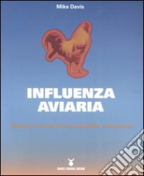 Influenza aviaria libro di Davis Mike