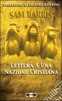 Lettera a una nazione cristiana libro di Harris Sam