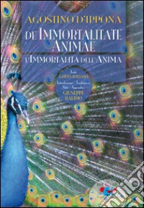 De immortalitate animae-L'immortalità dell'anima libro di Agostino (sant'); Balido G. (cur.)