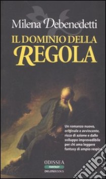 Il dominio della regola libro di Debenedetti Milena