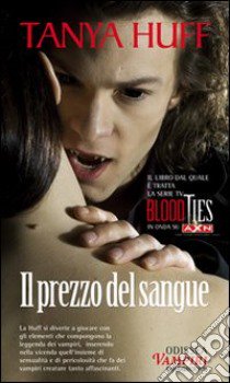 Il prezzo del sangue libro di Huff Tanya