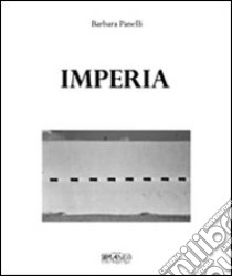 Imperia libro di Panelli Barbara