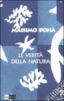 La Verità della natura libro di Donà Massimo