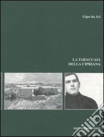 La tabaccaia della Cipriana libro di Gipo da Aci