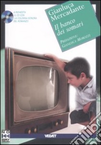 Il banco dei somari libro di Mercadante Gianluca