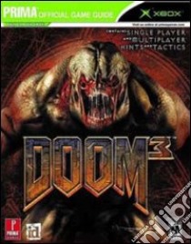 Doom 3. Guida strategica ufficiale libro di Cutaia S. (cur.)