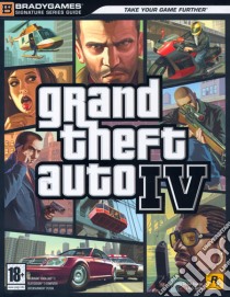 Grand Theft Auto 4. Guida strategica ufficiale. Ediz. illustrata libro di Bogenn Tim; Barba Rick; Cardinali A. (cur.); Cutaia S. (cur.)