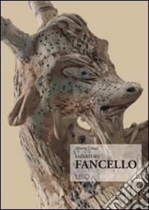 Salvatore Fancello libro di Crespi A.