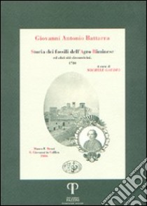 Storia dei fossili dell'agro riminese ed altri siti circonvicini libro di Battarra Giovanni A.; Gaudio M. (cur.)