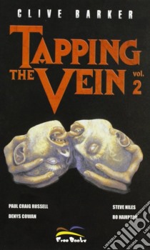 Tapping the vein. Vol. 2 libro di Materia A. (cur.)