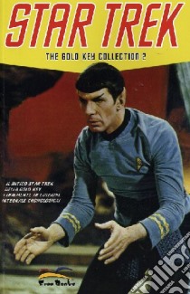 Star Trek. The gold key collection. Vol. 2 libro di Roddenberry Gene; Materia A. (cur.)