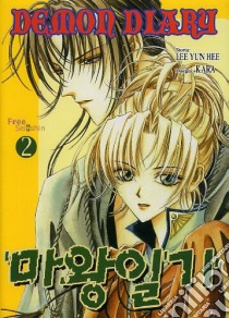 Demon diary. Vol. 2 libro di Hee Yun Lee; Kara; Materia A. (cur.)