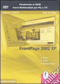 FrontPage 2002 XP. DVD libro di Istituto Corel (cur.)