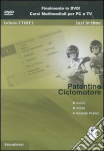 Patentino ciclomotore. DVD-ROM libro di Istituto Corel (cur.)