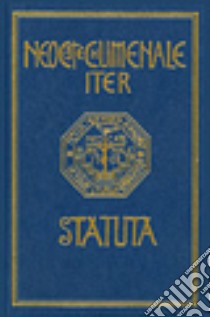 Neocatechumenale iter-Statuta. The Neocatechumenal way-Statute. Ediz. bilingue libro di Arguello K. (cur.); Hernandez C. (cur.); Pezzi M. (cur.)