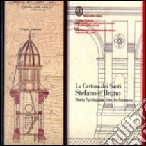 La Certosa dei santi Stefano e Bruno libro