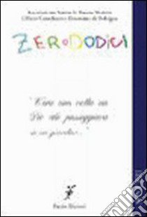 Zerododici libro di Associazione Servire la buona notizia (cur.)