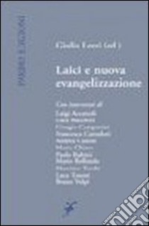 Laici e nuova evangelizzazione libro di Lezzi G. (cur.)