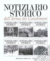 Notiziario storico dell'Arma dei Carabinieri. Raccolta anno VIII libro