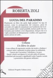 Lucia del paradiso libro di Zoli Roberta