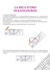 La riga d'oro di Kangourou libro di Deledicq André; Deledicq Jean-Philippe