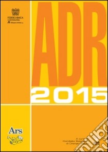 ADR 2015. Con software libro di Orange Project (cur.)