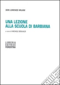 Una lezione alla scuola di Barbiana libro di Milani Lorenzo; Gesualdi M. (cur.)