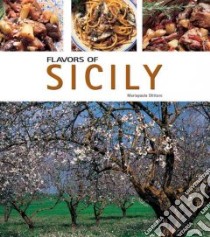 Flavors of Sicily libro