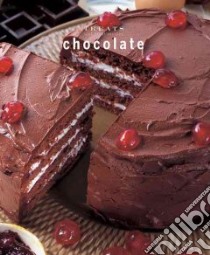 Chocolate. Treats. Just great recipes libro