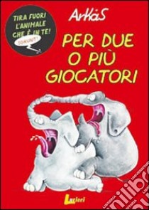 Per due o più giocatori libro di Arkas