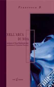 Nell'arca di Noa libro di Francesca B.